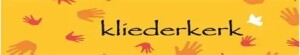 Kom ook naar de eerste Kliederkerk